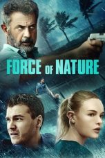 Nonton Film Force of Nature (2020)