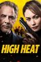 Nonton Film High Heat (2022) Nonton Film High Heat (2022)