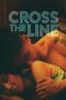 Nonton Film Cross the Line (2022) Nonton Film Cross the Line (2022)