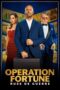 Nonton Film Operation Fortune: Ruse de Guerre (2023) Nonton Film Operation Fortune: Ruse de Guerre (2023)