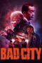 Nonton Film Bad City (2022) Nonton Film Bad City (2022)