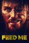 Nonton Film Feed Me (2022) Nonton Film Feed Me (2022)