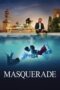 Nonton Film Masquerade (2022) Nonton Film Masquerade (2022)