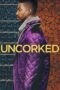 Nonton Film Uncorked (2020) Nonton Film Uncorked (2020)