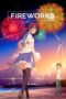Nonton Film Fireworks (2017) Nonton Film Fireworks (2017)