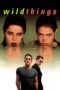 Nonton Film Wild Things (1998) Nonton Film Wild Things (1998)