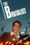 The Brutalist (2024) The Brutalist (2024)